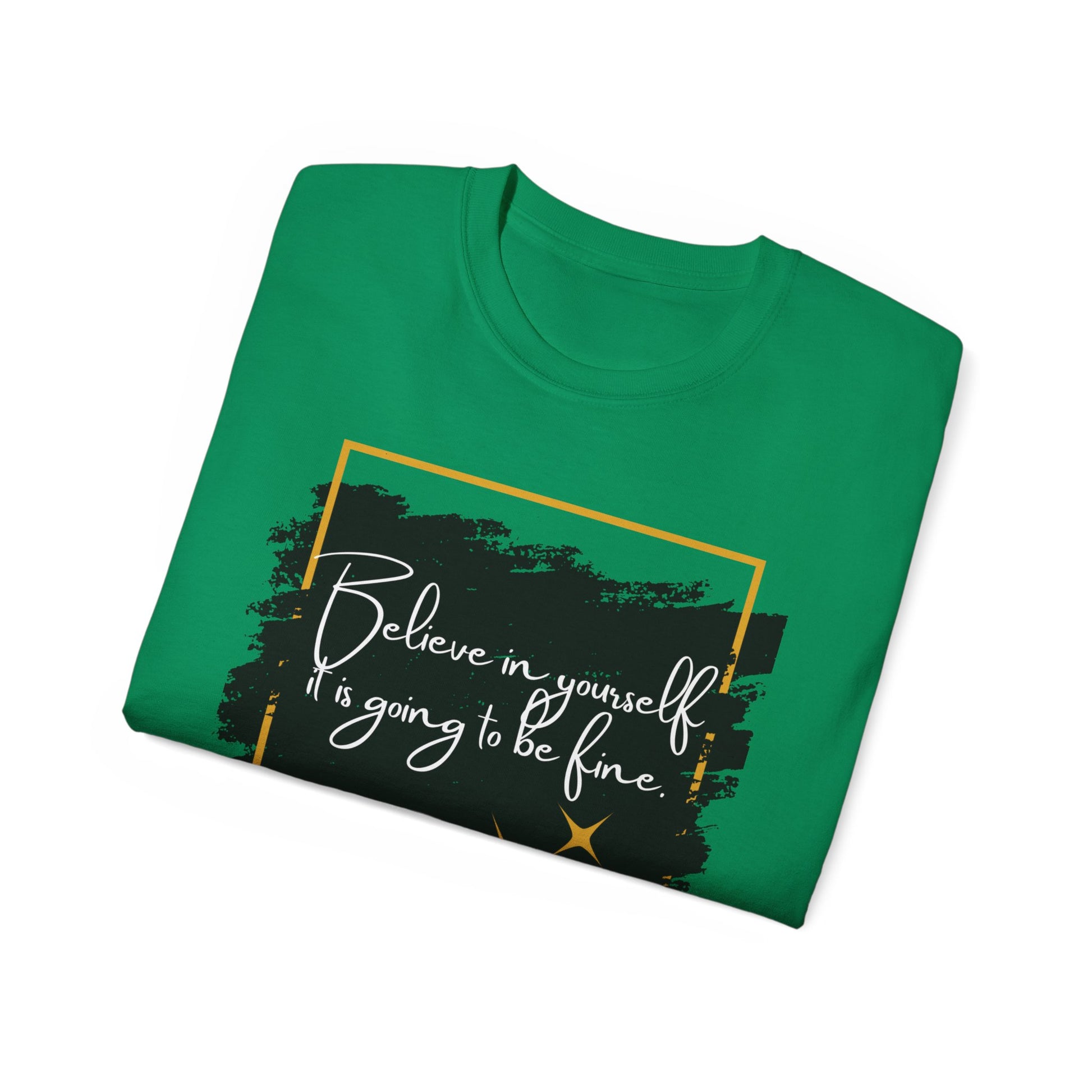 Inspirational Graphic Tee, Believe in Yourself Shirt, Motivational Quote T-Shirt, Unisex Flower Tee, Girlfriend Gift, Uplifting Apparel