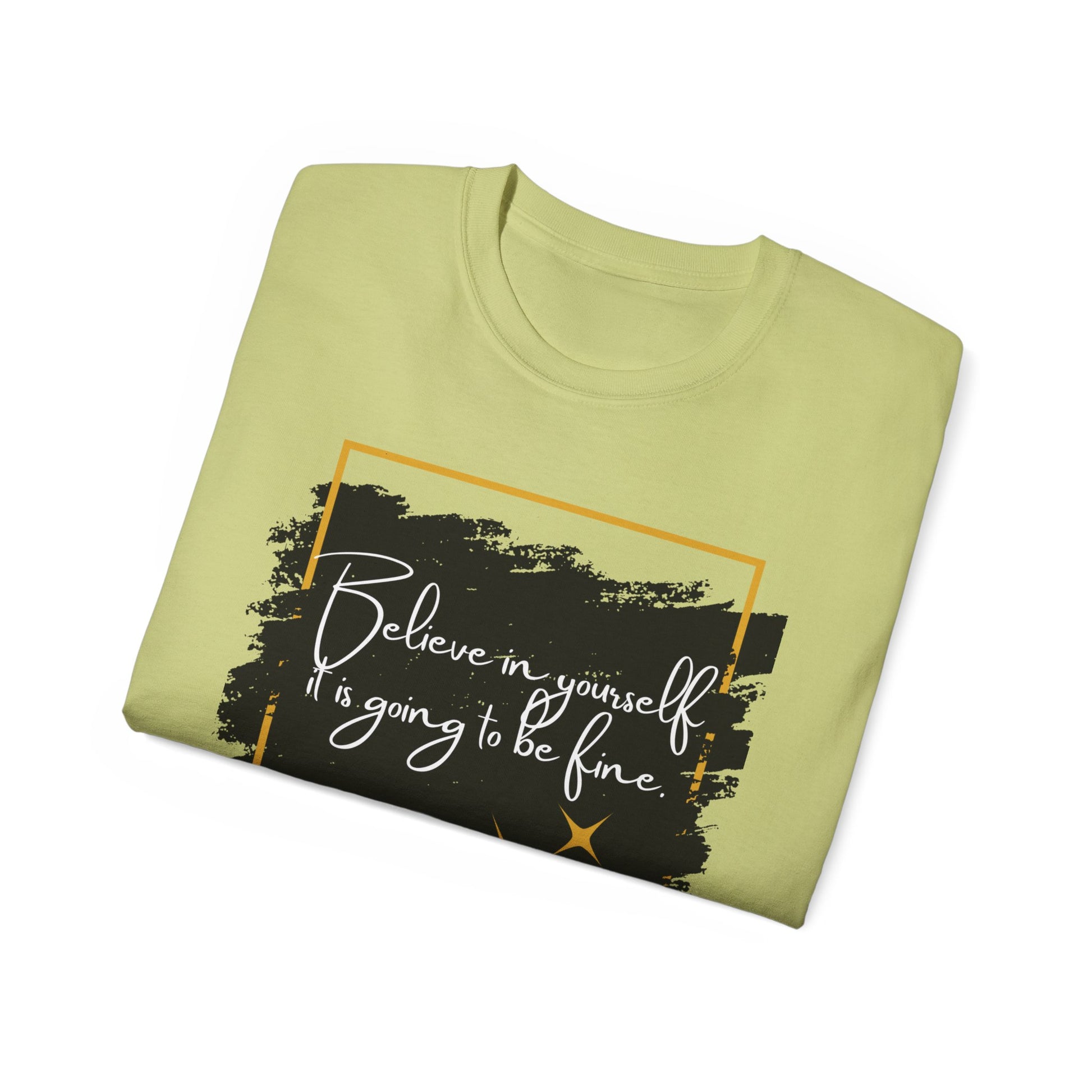 Inspirational Graphic Tee, Believe in Yourself Shirt, Motivational Quote T-Shirt, Unisex Flower Tee, Girlfriend Gift, Uplifting Apparel