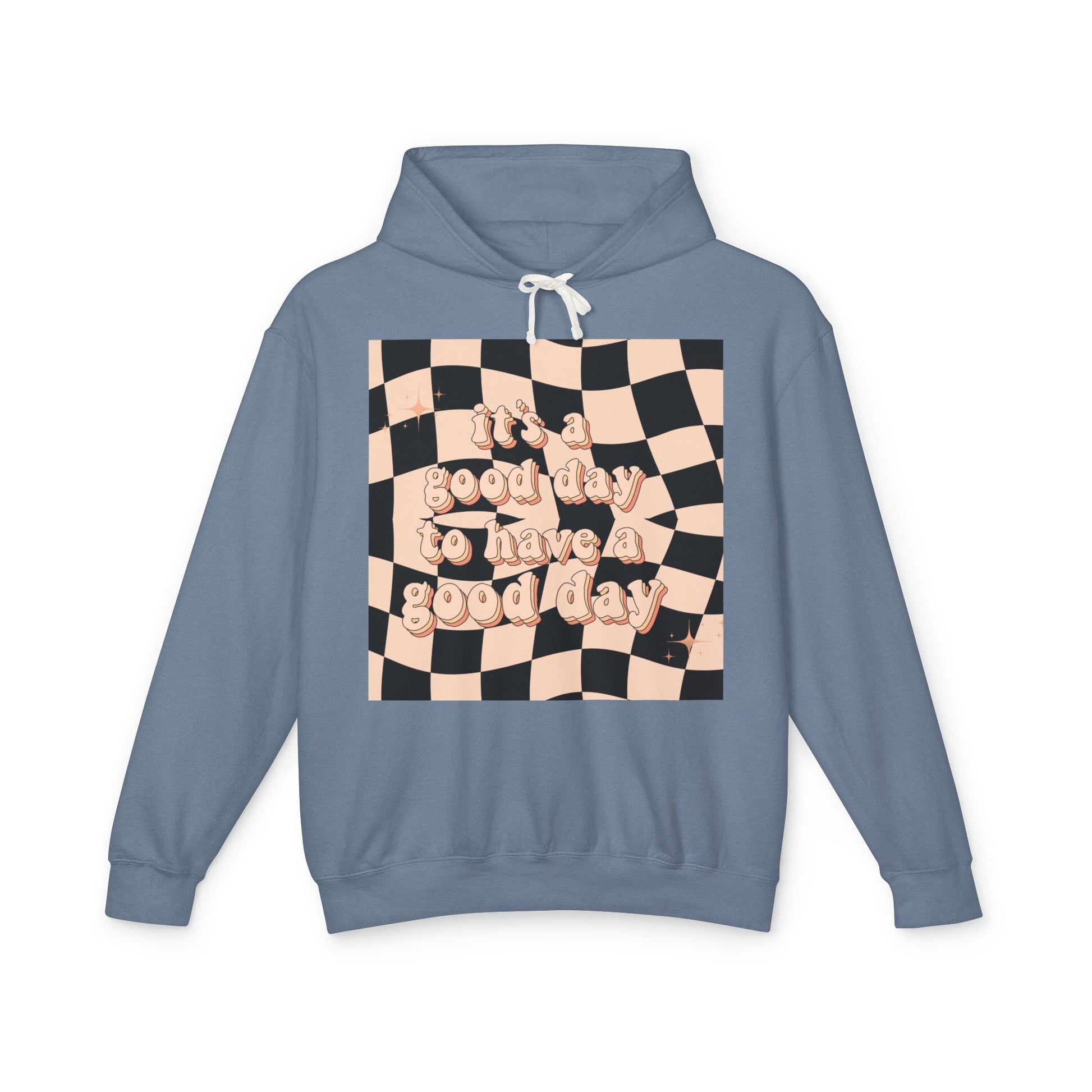 Good Day Lightweight Hoodie, Casual Sweatshirt, Unisex Pullover, Cozy Lounge Wear, Perfect Gift, Inspirational Apparel