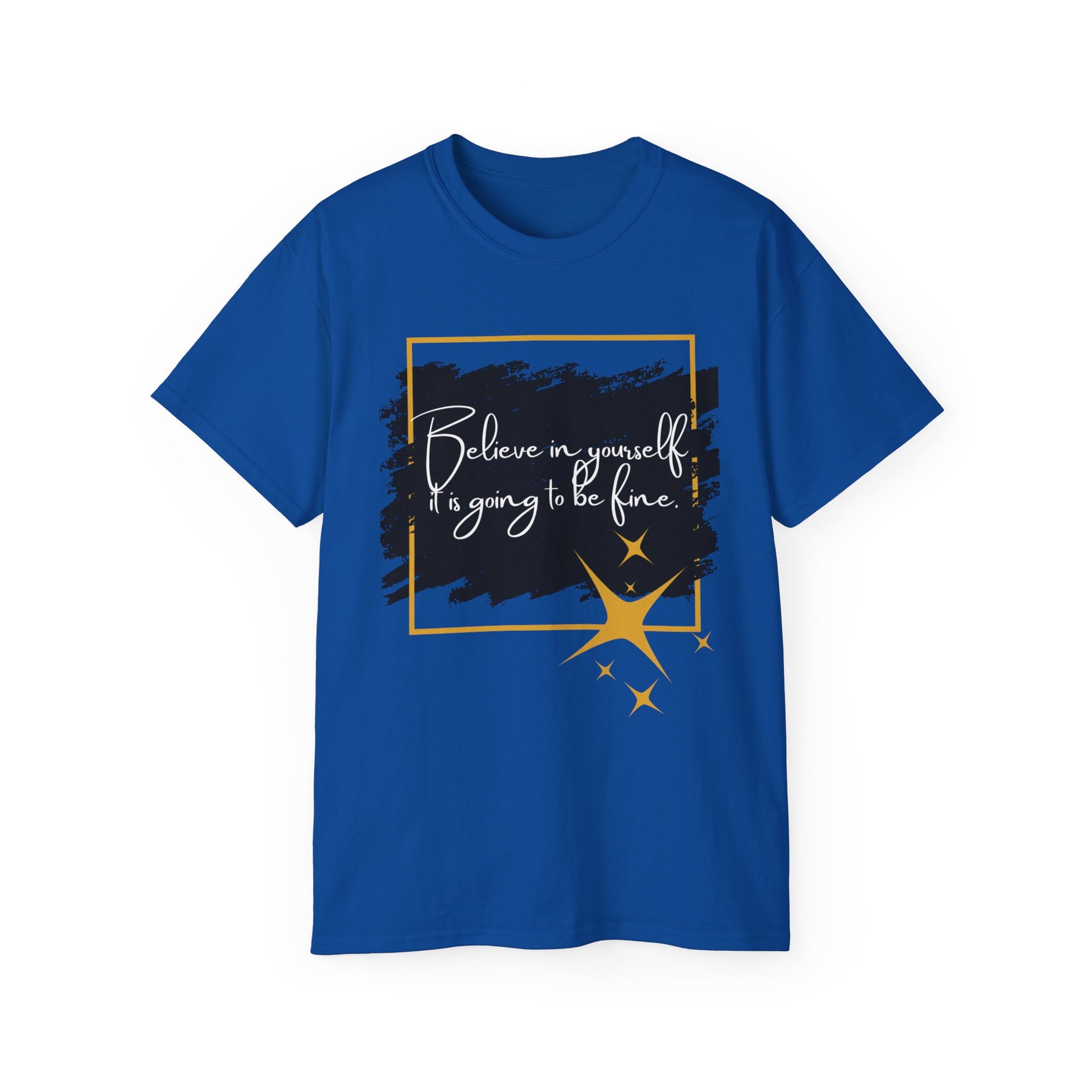 Inspirational Graphic Tee, Believe in Yourself Shirt, Motivational Quote T-Shirt, Unisex Flower Tee, Girlfriend Gift, Uplifting Apparel
