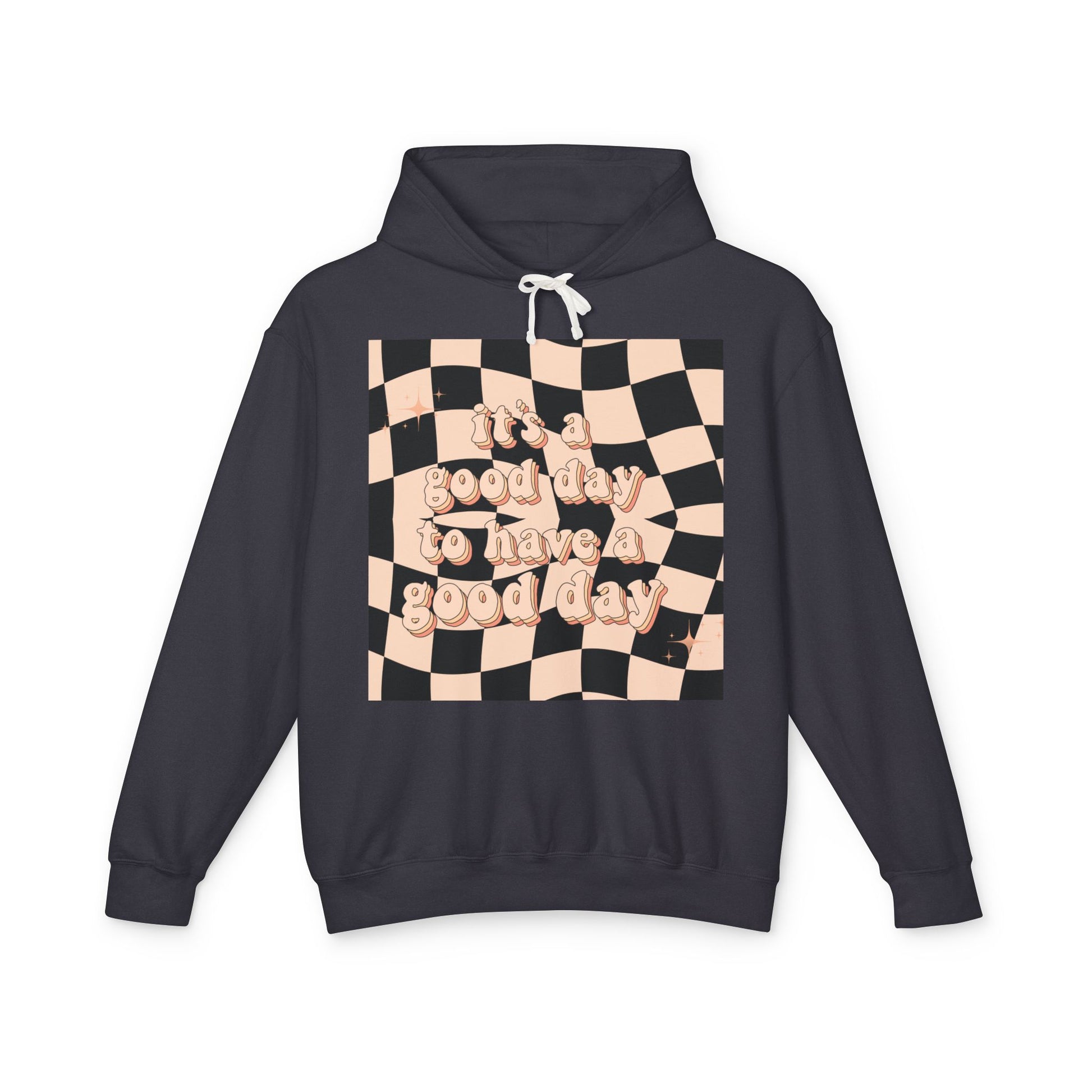Good Day Lightweight Hoodie, Casual Sweatshirt, Unisex Pullover, Cozy Lounge Wear, Perfect Gift, Inspirational Apparel