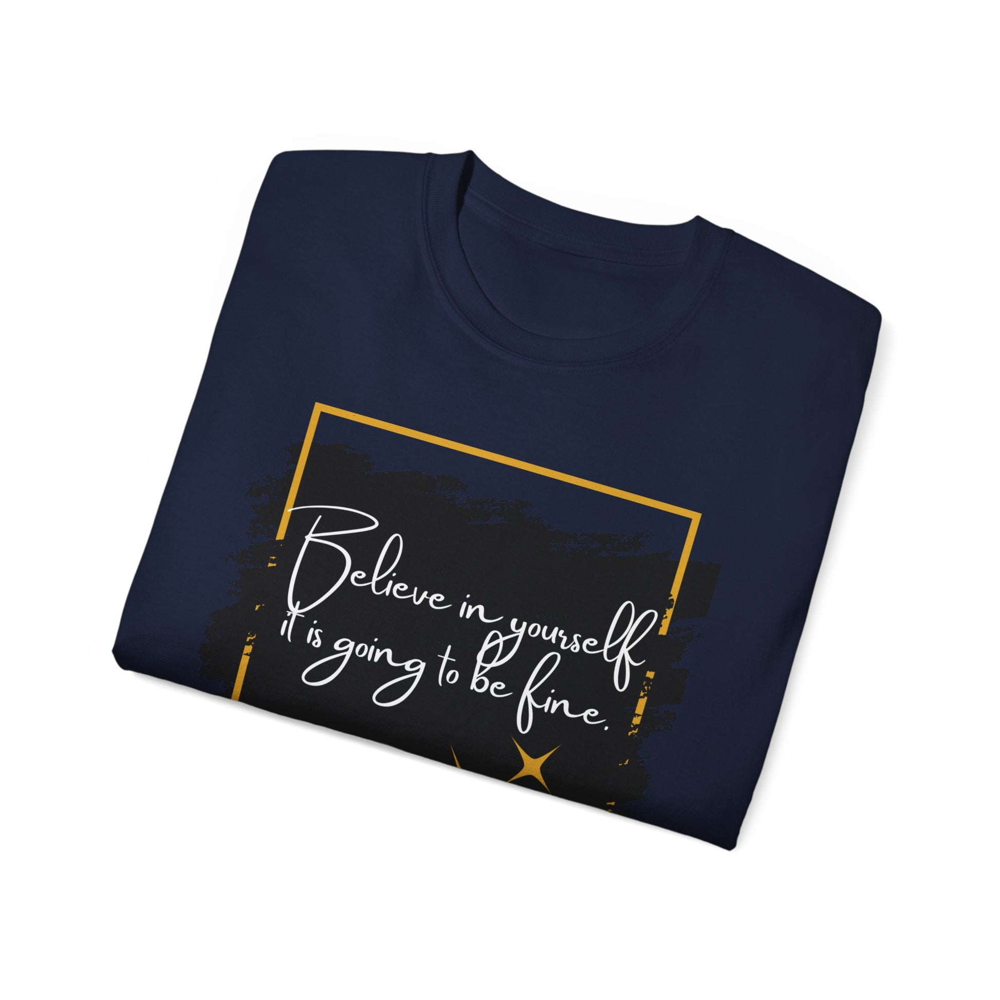 Inspirational Graphic Tee, Believe in Yourself Shirt, Motivational Quote T-Shirt, Unisex Flower Tee, Girlfriend Gift, Uplifting Apparel