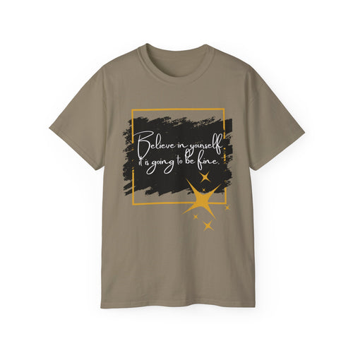 Inspirational Graphic Tee, Believe in Yourself Shirt, Motivational Quote T-Shirt, Unisex Flower Tee, Girlfriend Gift, Uplifting Apparel