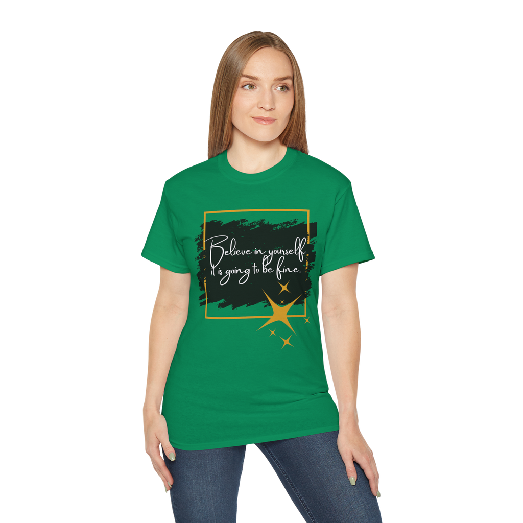 Inspirational Graphic Tee, Believe in Yourself Shirt, Motivational Quote T-Shirt, Unisex Flower Tee, Girlfriend Gift, Uplifting Apparel